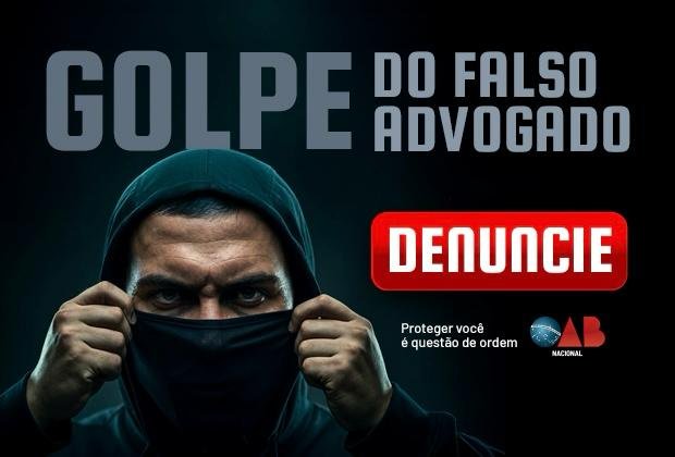 OAB contra fraude: novo sistema para identificar falsos advogados 1 campanha OAB