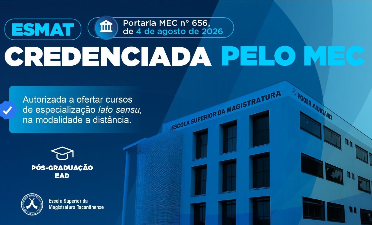 Esmat é credenciada pelo MEC para oferecer pós-graduação EAD 1 Esmat é credenciada pelo MEC para oferecer pós-graduação EAD